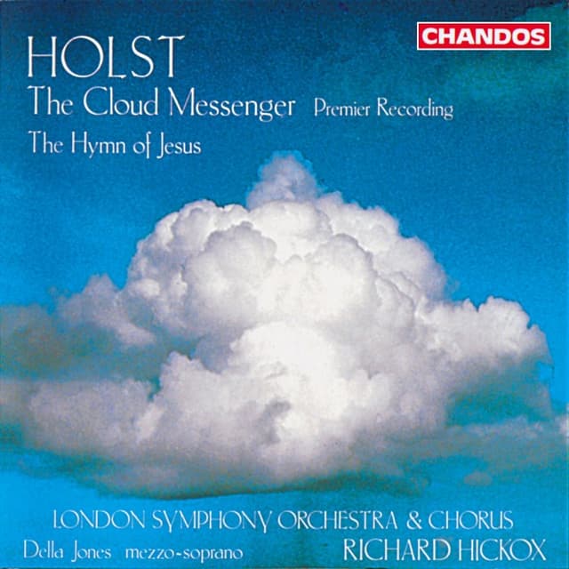 The Cloud Messenger, Op. 30 / The Hymn of Jesus, Op. 37 cover
