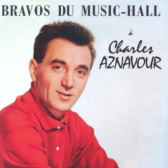 Bravos du music-hall à Charles Aznavour cover