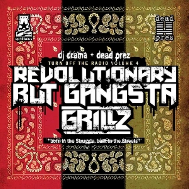 Turn Off the Radio: The Mixtape, Volume 4: Revolutionary but Gangsta Grillz cover