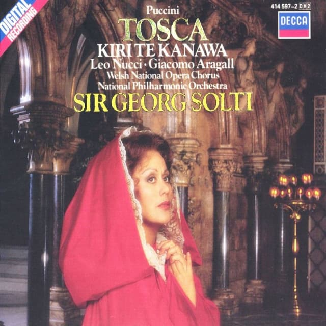 Tosca (National Philharmonic Orchestra, Welsh National Opera Chorus feat. conductor: Sir Georg Solti, soprano: Kiri Te Kanawa, baritono: Leo Nucci, tenor: Giacomo Aragall) cover