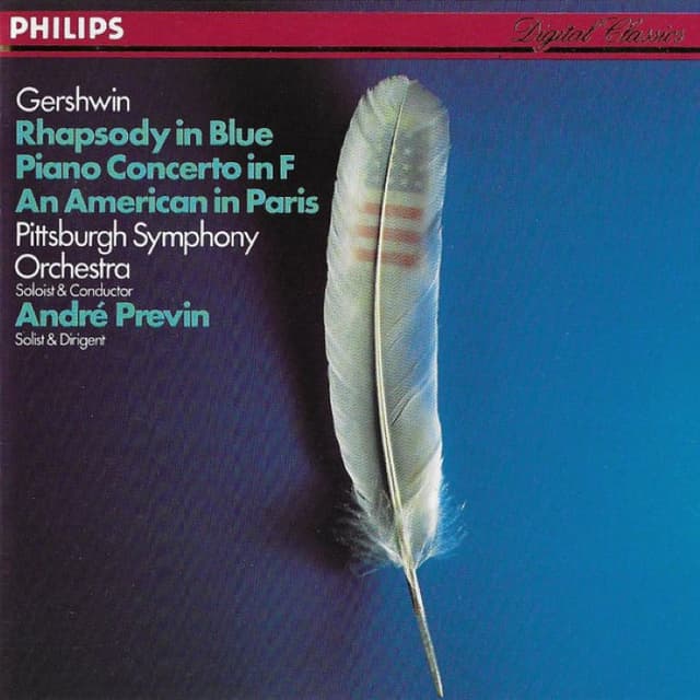 Rhapsody in Blue / An American in Paris / Piano Concerto in F (Pittsburg Symphony Orchestra feat. conductor: André Previn) cover