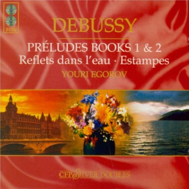 Preludes Books 1 & 2 / Reflets dans l'eau / Estampes (feat. Piano: Youri Egorov) cover