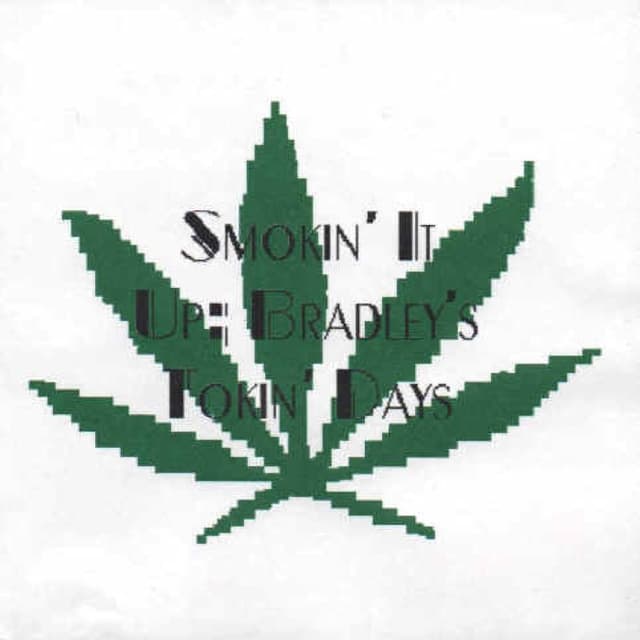 Bradley's Tokin' Days cover