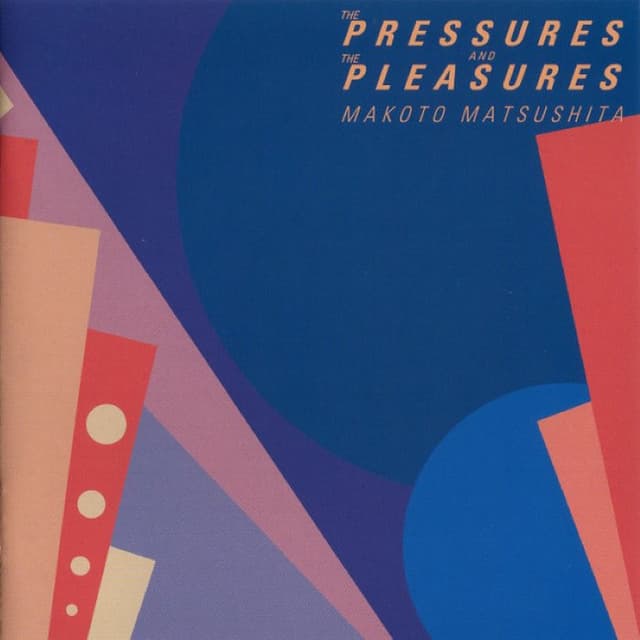 THE PRESSURES AND THE PLEASURES cover