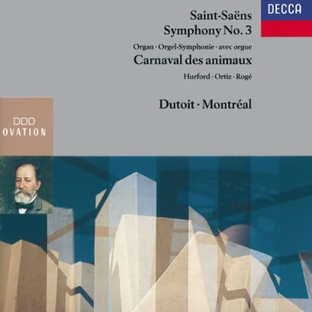 Symphony No. 3 "Organ" / Le Carnaval des animaux (Orchestre symphonique de Montréal, London Sinfonietta, feat. conductor: Charles Dutoit) cover