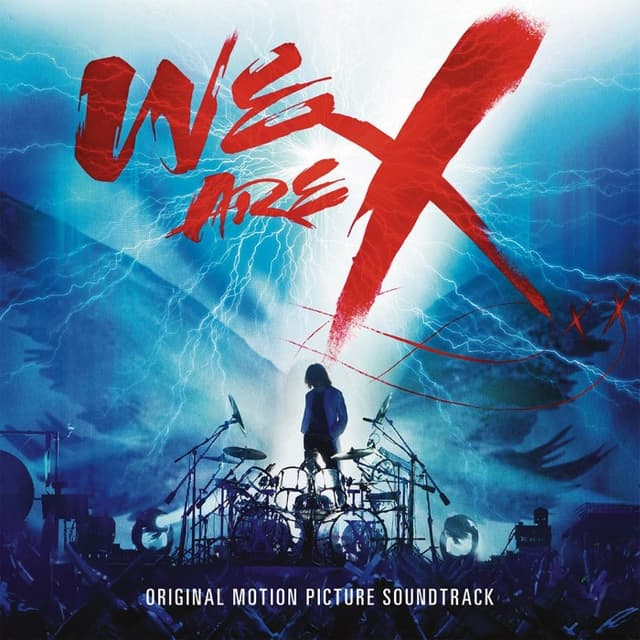 WE ARE X: ORIGINAL MOTION PICTURE SOUNDTRACK cover