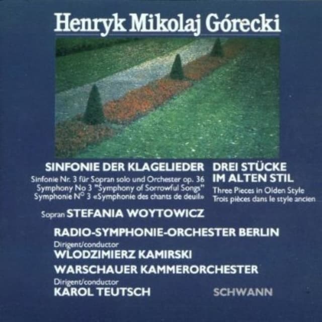 Symphony No. 3 "Symphony of Sorrowful Songs" / Three Pieces in Olden Style cover