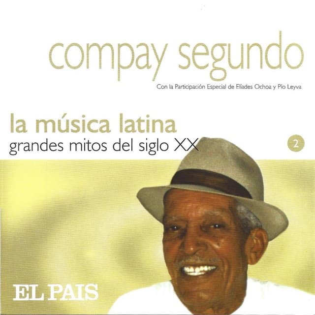 Grandes mitos del siglo XX: Compay Segundo cover