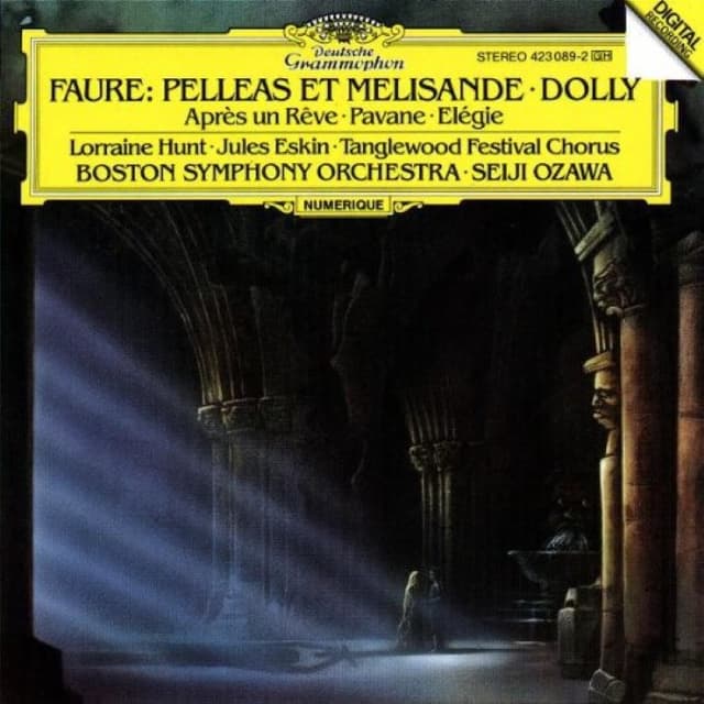 Pelléas et Mélisande / Dolly / Après un rêve / Pavane / Elégie (Boston Symphony Orchestra feat. conductor: Seiji Ozawa) cover