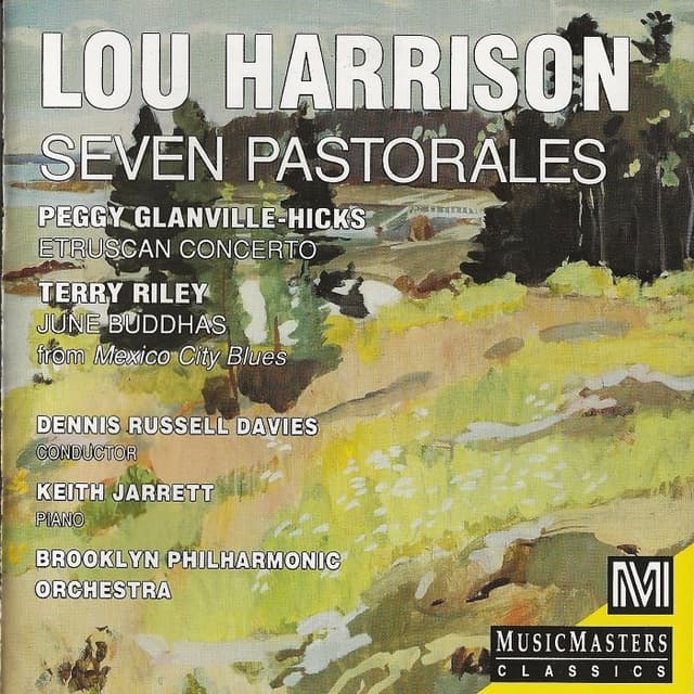 Harrison: Seven Pastorales / Glanville-Hicks: Etruscan Concerto / Riley: June Buddhas from Mexico City Blues cover