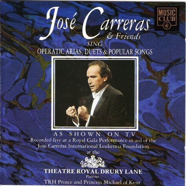 José Carreras & Friends Sing Operatic Arias, Duets & Popular Songs cover