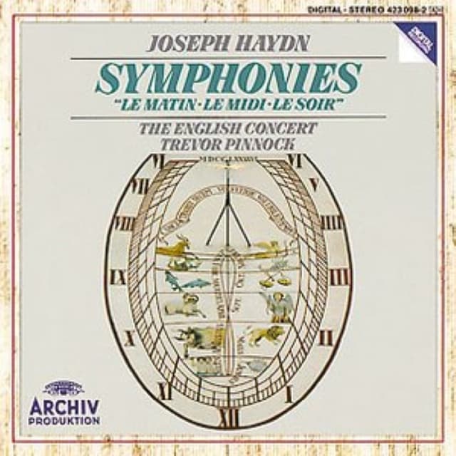 Symphonies Nos. 6 "Le Matin", 7 "Le Midi" & 8 "Le Soir" (The English Concert, feat. conductor: Trevor Pinnock) cover