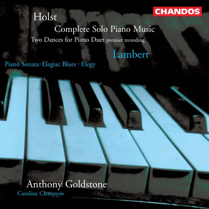Holst: Complete Solo Piano Music / Lambert: Piano Sonata / Elegiac Blues / Elegy cover