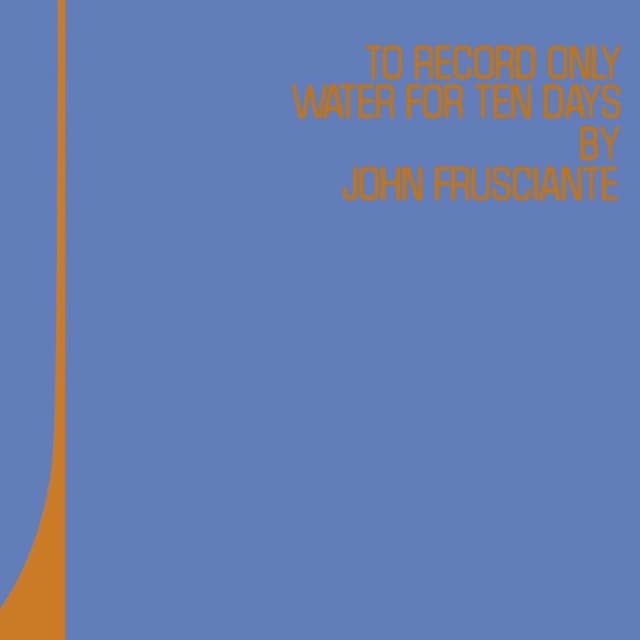 To Record Only Water for Ten Days cover