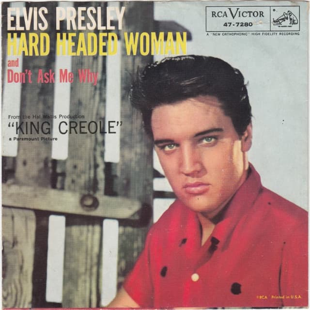 Hard Headed Woman / Don't Ask Me Why cover