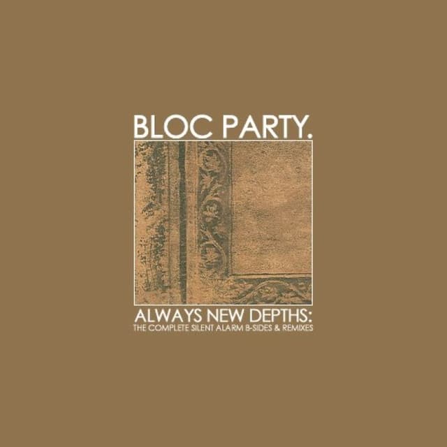 Always New Depths: The Complete Silent Alarm B-Sides & Remixes cover