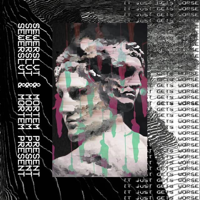 It Just Gets Worse cover