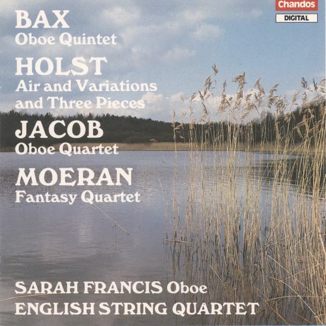 Bax: Oboe Quintet / Holst: Air and Variations / Three Pieces / Jacob: Oboe Quartet / Moeran: Fantasy Quartet cover