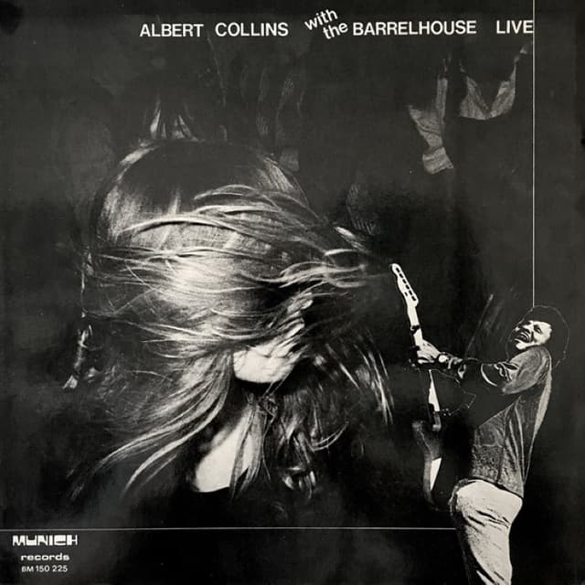 Albert Collins & Barrelhouse Live cover