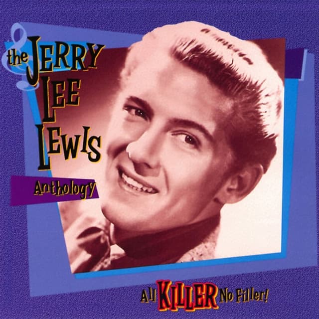 All Killer No Filler! The Jerry Lee Lewis Anthology cover