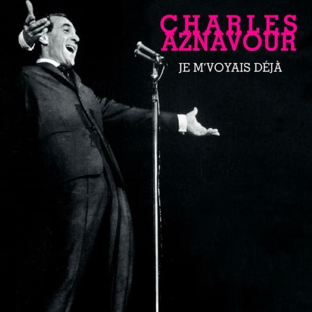 Charles Aznavour (Je M'voyais Déjà) cover