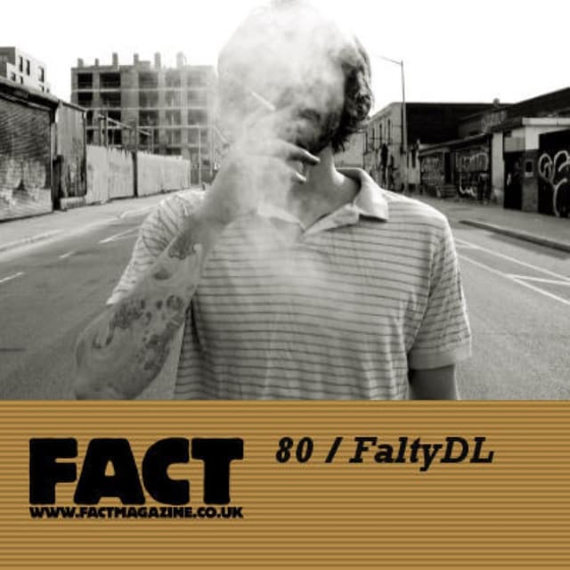 FACT Mix 80: FaltyDL cover