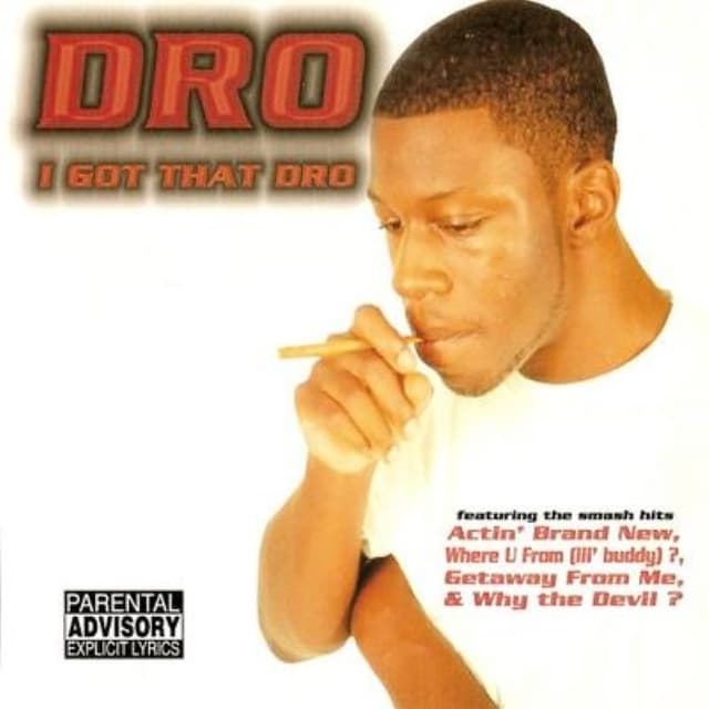 I Got That Dro cover