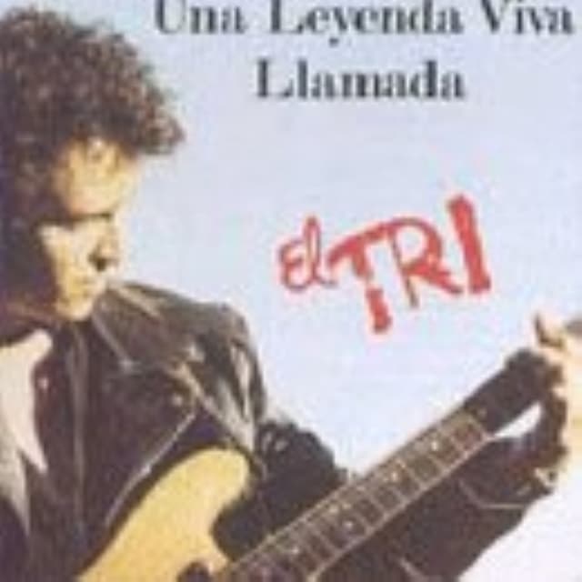Una leyenda viva llamada El Tri cover