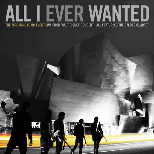 All I Ever Wanted: Live From Walt Disney Concert Hall cover