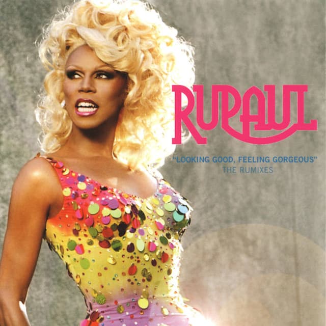 Looking Good, Feeling Gorgeous: The RuMixes cover