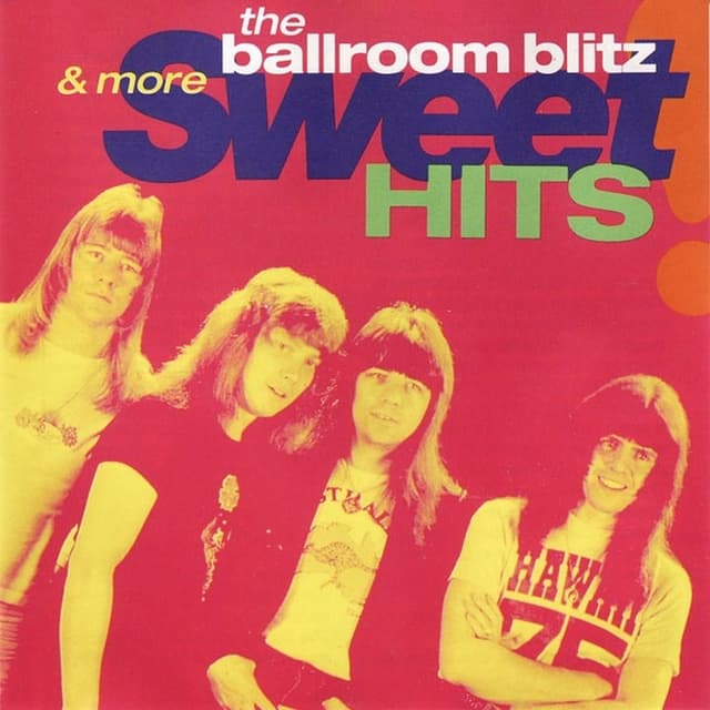 The Ballroom Blitz & More Sweet Hits cover