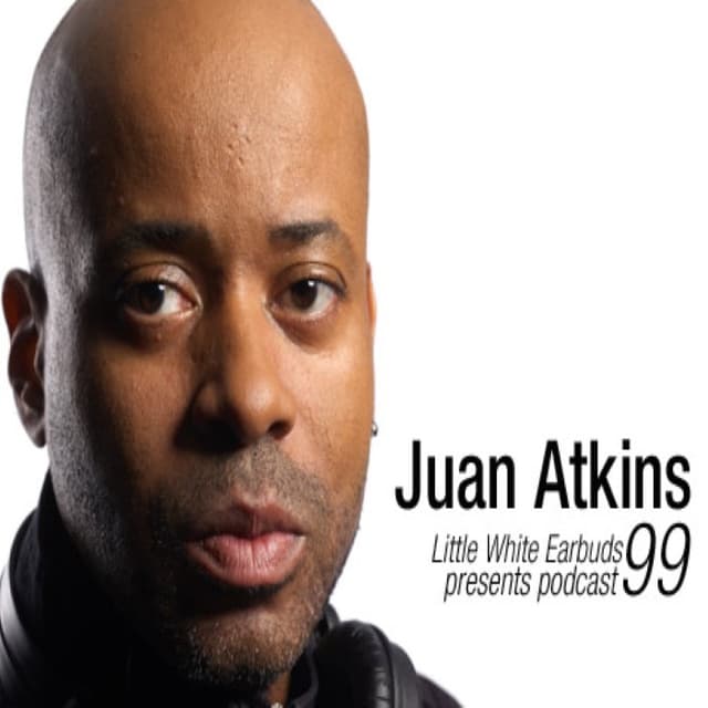 LWE Podcast 99: Juan Atkins cover