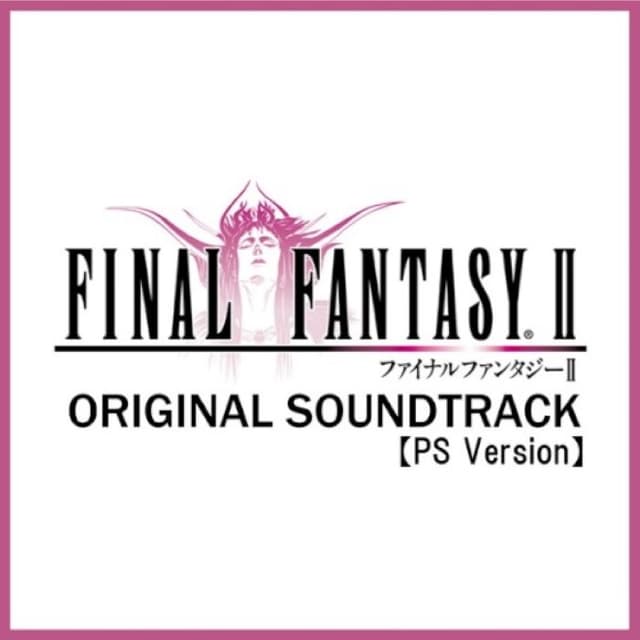 FINAL FANTASY II (PS Version) [Original Soundtrack] cover