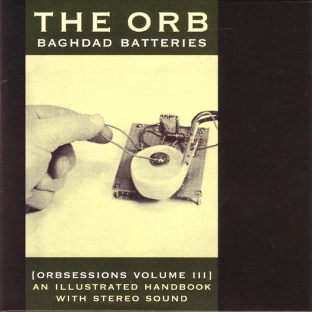 Orbsessions, Volume 3: Baghdad Batteries cover