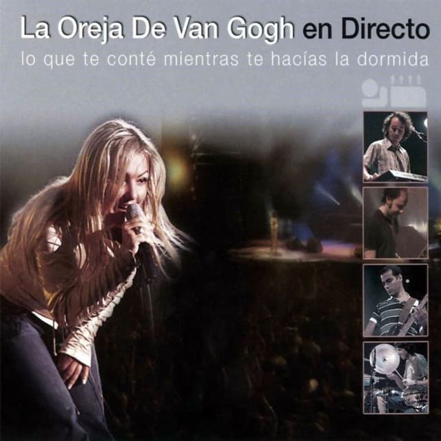 La Oreja de Van Gogh en directo: Lo que te conté mientras te hacías la dormida cover