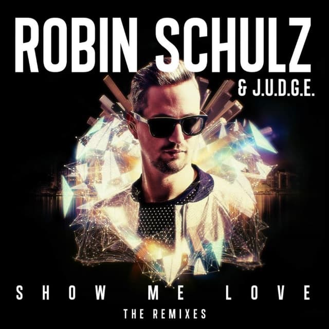 Show Me Love (The Remixes) cover