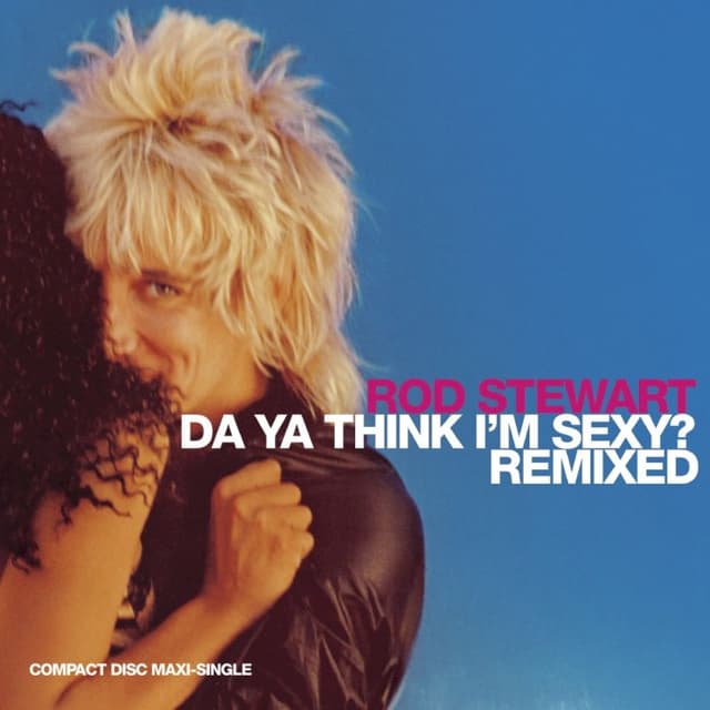 Da Ya Think I'm Sexy? (remixed) cover