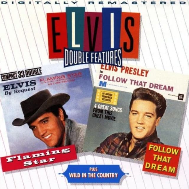 Double Features: Flaming Star / Wild in the Country / Follow That Dream cover