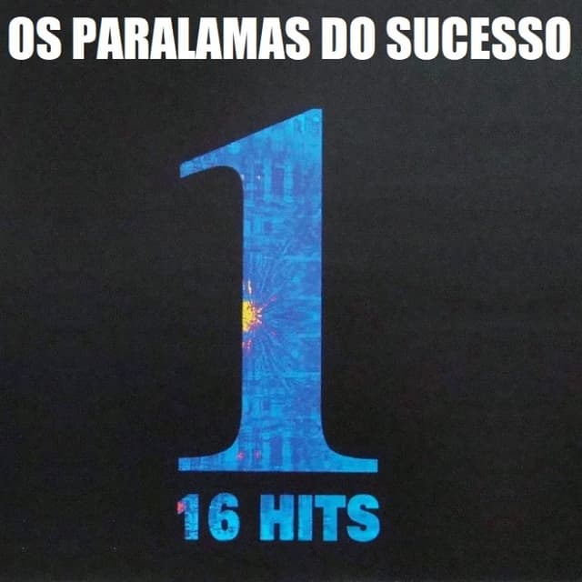 Os Paralamas do Sucesso - 1, 16 hits cover