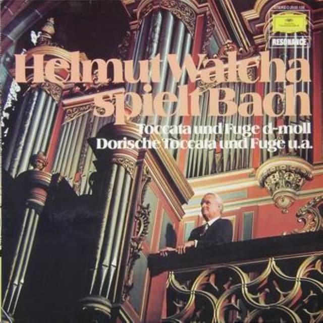 Helmut Walcha spielt Bach: Toccata und Fuge d-moll: Dorische Toccata und Fuge u.a. (feat. organ: Helmut Walcha) cover