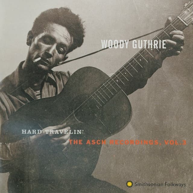 The Asch Recordings, Volume 2: Hard Travellin' cover