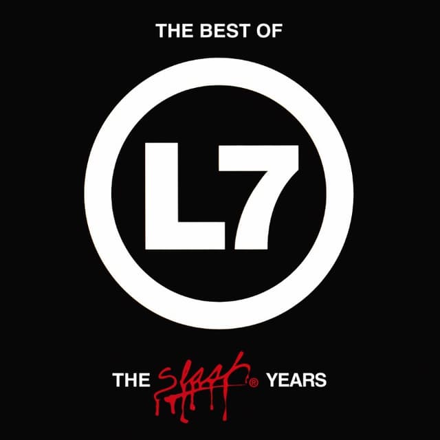 The Best of L7: The Slash Years cover