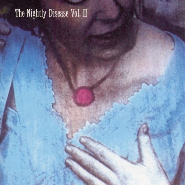The Nightly Disease, Volume II cover