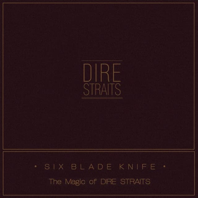 Six Blade Knife (The Magic Of Dire Straits) cover