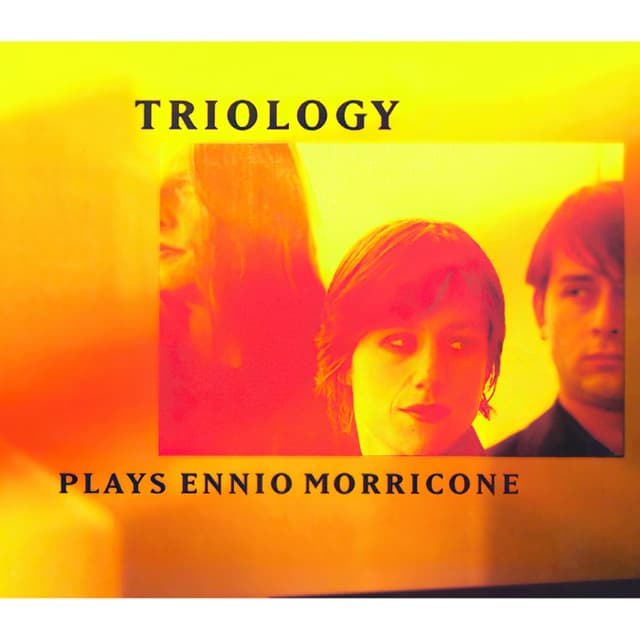 Triology Plays Ennio Morricone cover