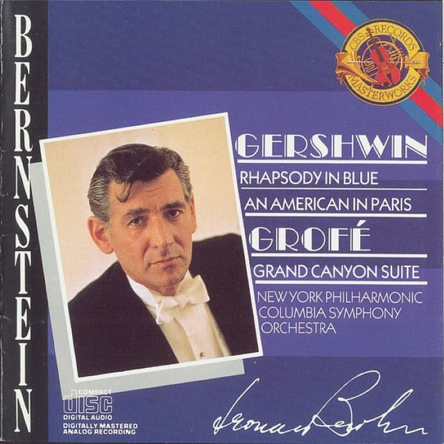 Gershwin: Rhapsody in Blue / An American in Paris / Grofé: Grand Canyon Suite (Columbia Symphony Orchestra and New York Philharmonic feat. conductor: Leonard Bernstein) cover