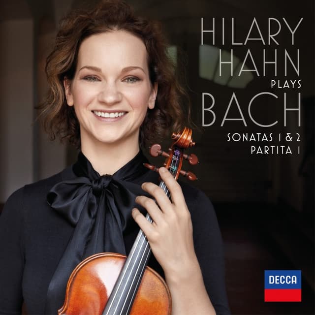 Hilary Hahn plays Bach: Sonatas 1 & 2 / Partita 1 cover