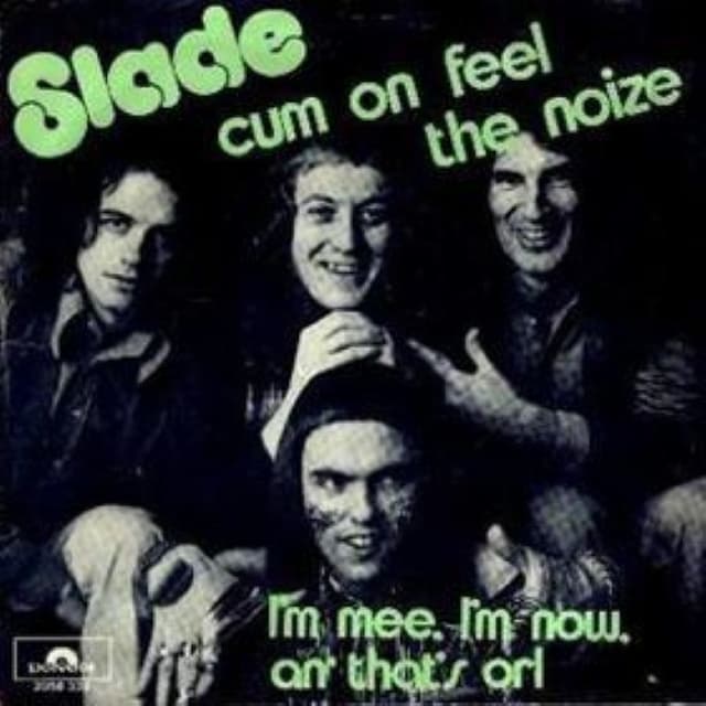 Cum On Feel the Noize cover