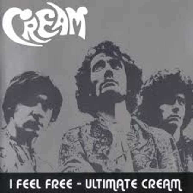 I Feel Free: Ultimate Cream album cover