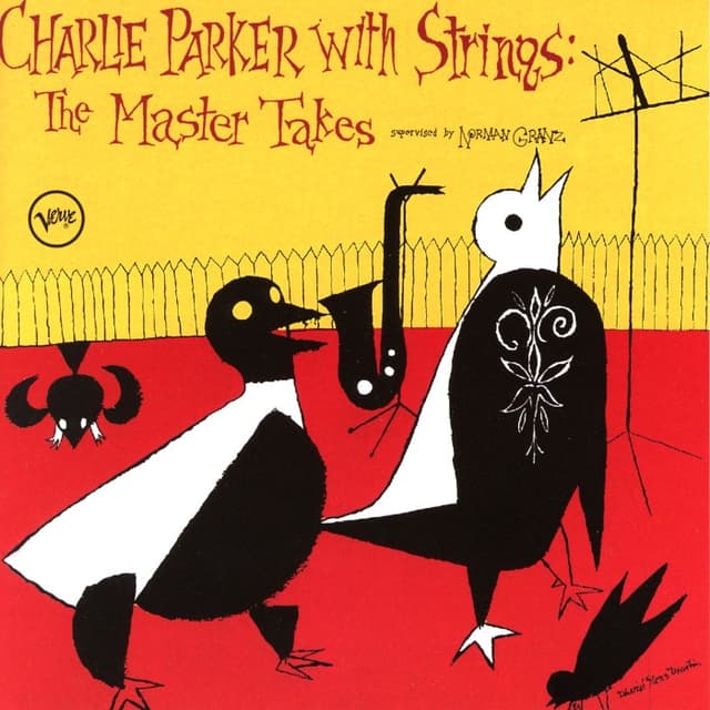 Charlie Parker With Strings: The Master Takes cover
